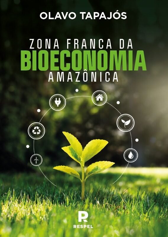 Zona franca da bioeconomia Amazônica